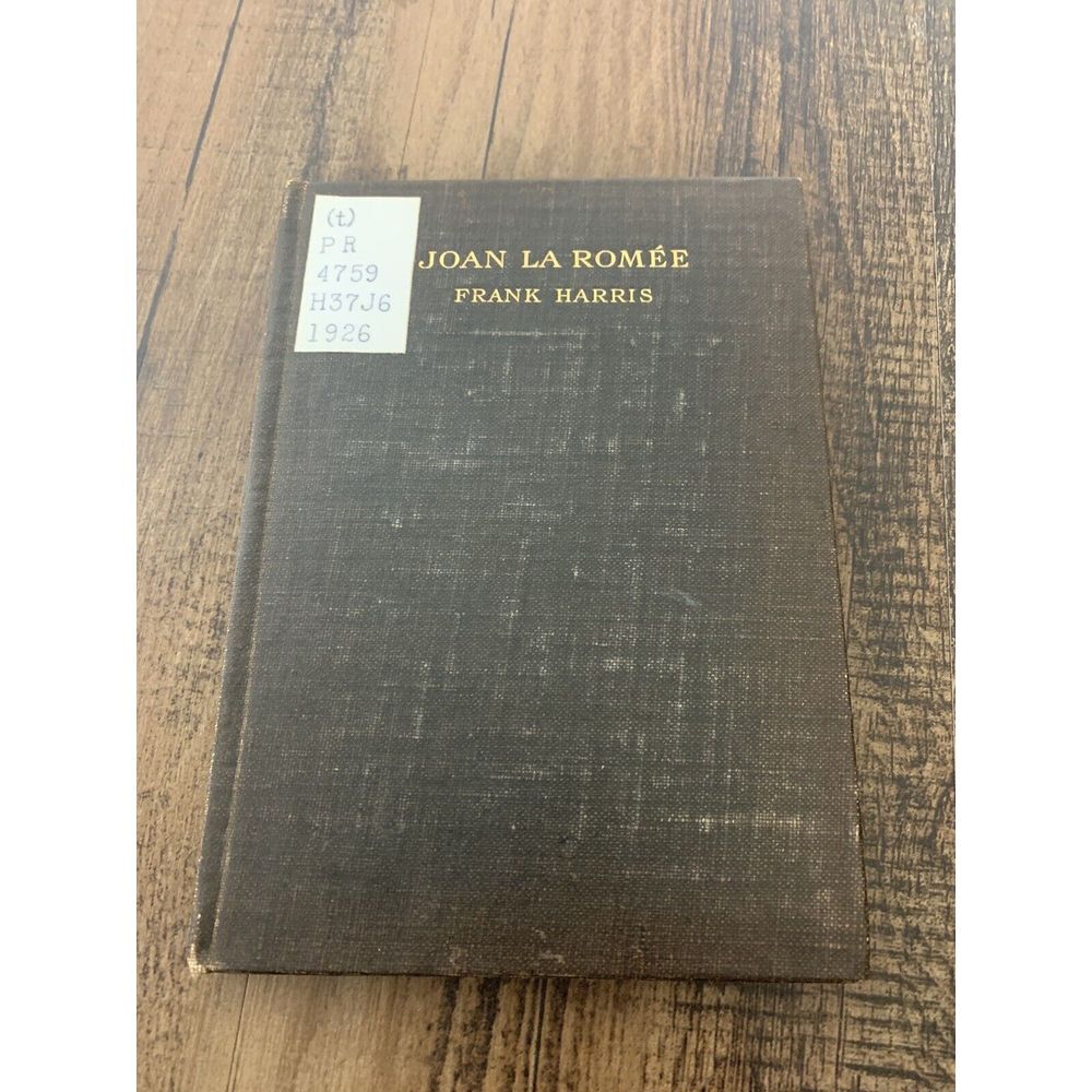 Joan la Romee by Frank Harris SIGNED LIMITED 1926 Very Good Condition‎